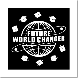 Future World Changer, Graduation Posters and Art